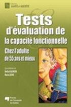 Couverture du livre « Tests d'évaluation de la capacité fonctionnelle chez l'adulte de 55 ans et mieux » de Kalino et Leone aux éditions Pu De Quebec