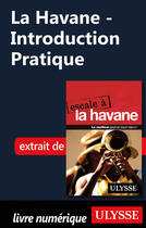 Couverture du livre « La Havane ; introduction pratique » de  aux éditions Ulysse