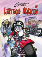 Couverture du livre « Litteul Kévin Tome 8 » de Coyote aux éditions Lombard