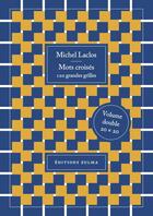 Couverture du livre « Mots croisés ; 120 grandes grilles » de Michel Laclos aux éditions Zulma