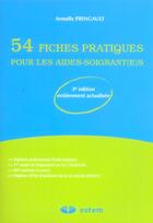 Couverture du livre « 54 Fiches Pratiques Pour Les Aides Soignantes » de Pringault aux éditions Estem