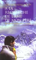 Couverture du livre « A La Recherche De L'Ame De Mon Pere » de Jamling-Tenzing Norgay aux éditions Presses Du Chatelet