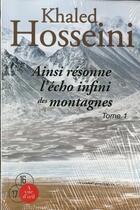 Couverture du livre « Ainsi résonne l'écho infini des montagnes » de Khaled Hosseini aux éditions A Vue D'oeil