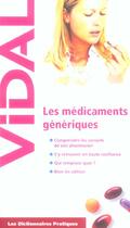 Couverture du livre « Les Medicaments Generiques » de  aux éditions Vidal