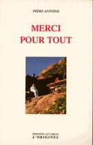 Couverture du livre « Merci pour tout » de Frere Antoine aux éditions Accarias-originel