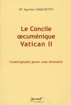 Couverture du livre « Regards sur le concile , Vatican II et son application » de Agostino Marchetto aux éditions Jubile