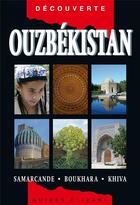 Couverture du livre « Ouzbékistan ; Samarcande, Boukhara, Khiva » de Calum Macleod et Bradley Mayhew aux éditions Olizane