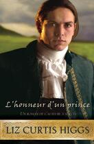 Couverture du livre « L'honneur d'un prince t.3 » de Liz Curtis Higgs aux éditions Editions Ada