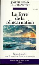 Couverture du livre « LE LIVRE DE LA REINCARNATION » de Head/Cranston aux éditions Bartillat