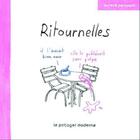 Couverture du livre « Ritournelles » de Aurelie Pertusot aux éditions Potager Moderne