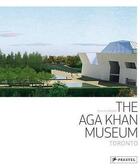 Couverture du livre « The Aga Khan museum of Toronto » de Philip Jodidio aux éditions Prestel