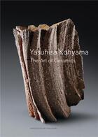 Couverture du livre « Yasuhisa kohyama the art of ceramics (2nd ed) » de Jefferies Susan aux éditions Arnoldsche