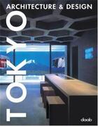 Couverture du livre « Tokyo architecture & design » de  aux éditions Daab