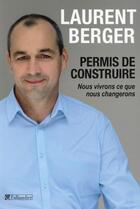 Couverture du livre « Permis de construire » de Laurent Berger aux éditions Tallandier