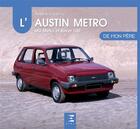 Couverture du livre « L'Austin Metro de mon père » de Adrien Cahuzac aux éditions Etai