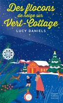 Couverture du livre « Des flocons de neige sur Vert-Cottage » de Lucy Daniels aux éditions Harpercollins