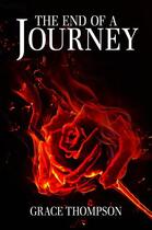 Couverture du livre « The End of a Journey » de Thompson Grace aux éditions Hale Robert Digital
