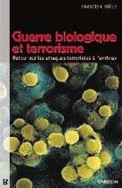 Couverture du livre « Guerre biologique et terrorisme » de Francis A. Boyle aux éditions Demi-lune