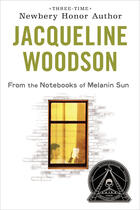 Couverture du livre « From the Notebooks of Melanin Sun » de Jacqueline Woodson aux éditions Penguin Group Us