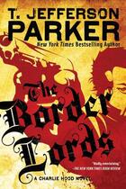 Couverture du livre « The Border Lords » de T. Jefferson Parker aux éditions Penguin Group Us