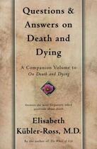 Couverture du livre « Questions and Answers on Death and Dying » de Elisabeth Kubler-Ross aux éditions Scribner