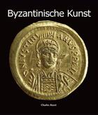 Couverture du livre « Byzantinische Kunst » de Charles Bayet aux éditions Parkstone International