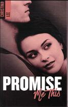 Couverture du livre « Promise me this » de Lee Cristina aux éditions Hlab