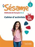Couverture du livre « Sésame 1 ; FLE ; cahier d'activités » de Hugues Denisot et Marianne Capouet aux éditions Hachette Fle