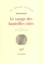 Couverture du livre « Le Voyage des bouteilles vides » de Kader Abdolah aux éditions Gallimard