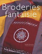 Couverture du livre « Broderies fantaisie » de Amelie Rousseau aux éditions Flammarion