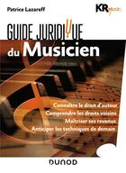 Couverture du livre « Guide juridique du musicien » de  aux éditions Dunod