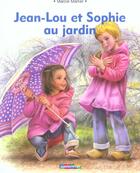 Couverture du livre « Jean lou et sophie au jardin (souple) » de Marlier Marcel aux éditions Casterman