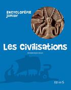 Couverture du livre « Les civilisations » de Dominique Joly aux éditions Fleurus