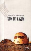 Couverture du livre « Son of a gun » de Justin Saint Germain aux éditions Presses De La Cite