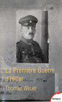 Couverture du livre « La première guerre d'Hitler » de Thomas Weber aux éditions Perrin