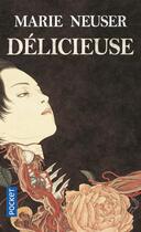 Couverture du livre « Délicieuse » de Marie Neuser aux éditions Pocket