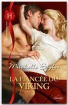 Couverture du livre « La fiancée du viking » de Michelle Styles aux éditions Harlequin