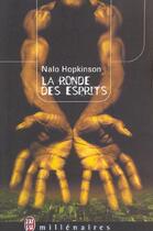 Couverture du livre « Ronde des esprits (la) » de Nalo Hopkinson aux éditions J'ai Lu