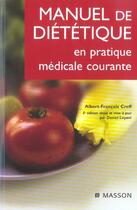 Couverture du livre « Manuel de diététique en pratique médicale courante (5e édition) » de Creff/Layani aux éditions Elsevier-masson