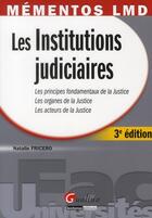Couverture du livre « Les institutions judiciaires (3e édition) » de Natalie Fricero aux éditions Gualino