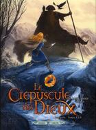 Couverture du livre « Le crépuscule des dieux : Intégrale vol.2 : Tomes 4 à 6 » de Djief et Nicolas Jarry et Olivier Heban aux éditions Soleil