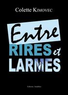 Couverture du livre « Entre rires et larmes » de Kimovec aux éditions Amalthee