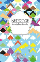 Couverture du livre « Nettoyage » de Bombardier Javotte aux éditions Edilivre