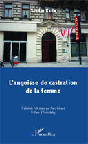 Couverture du livre « L'angoisse de castration de la femme » de Sandor Rado aux éditions Editions L'harmattan