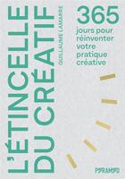 Couverture du livre « L'etincelle du creatif - 365 jours pour reinventer votre pra » de Lamarre Guillaume aux éditions Pyramyd