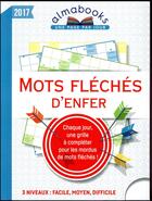 Couverture du livre « Almabook ; mots fléchés d'enfer (édition 2017) » de  aux éditions Editions 365