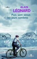 Couverture du livre « Puis sont venus les jours sombres » de Alain Leonard aux éditions Gabelire