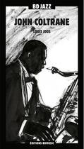 Couverture du livre « John Coltrane » de Louis Joos aux éditions Bd Music