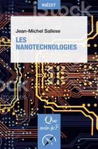Couverture du livre « Les nanotechnologies » de Jean-Michel Sallese aux éditions Que Sais-je ?