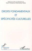 Couverture du livre « Droits fondamentaux et specificites culturelles » de Henri Pallard aux éditions L'harmattan